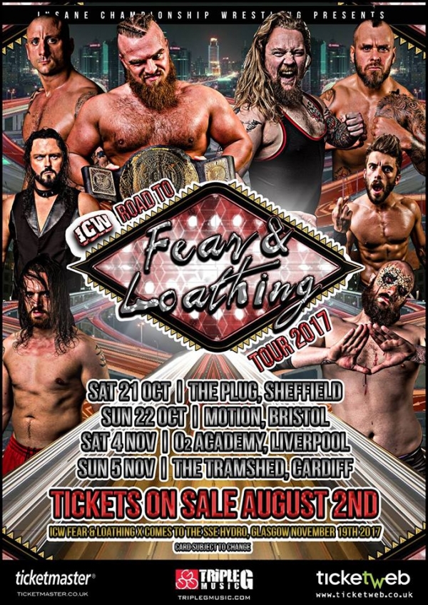 ICW: Road To Fear & Loathing Tour 2017 - Sheffield