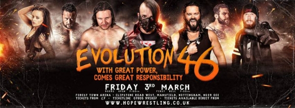 Hope Wrestling Presents Evolution 46: With Great Power, Comes Great Responsibility