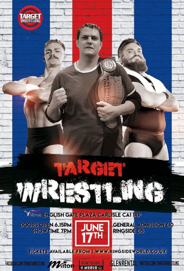 Target Wrestling Live in Carlisle Featuring Tyler Bate, Trent Seven & Mark Andrews! 