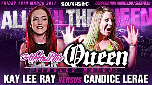 Southside Wrestling Presents All Hail The Queen