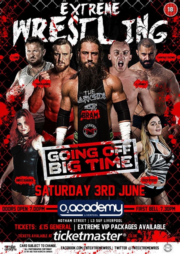 TNT Extreme Wrestling Presents Going Off Big Time 2017