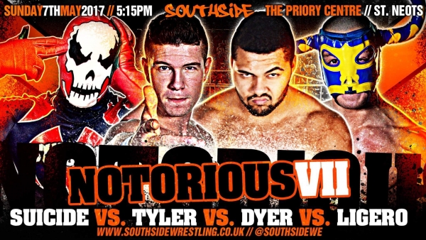 Southside Wrestling Presents NOTORIOUS VII