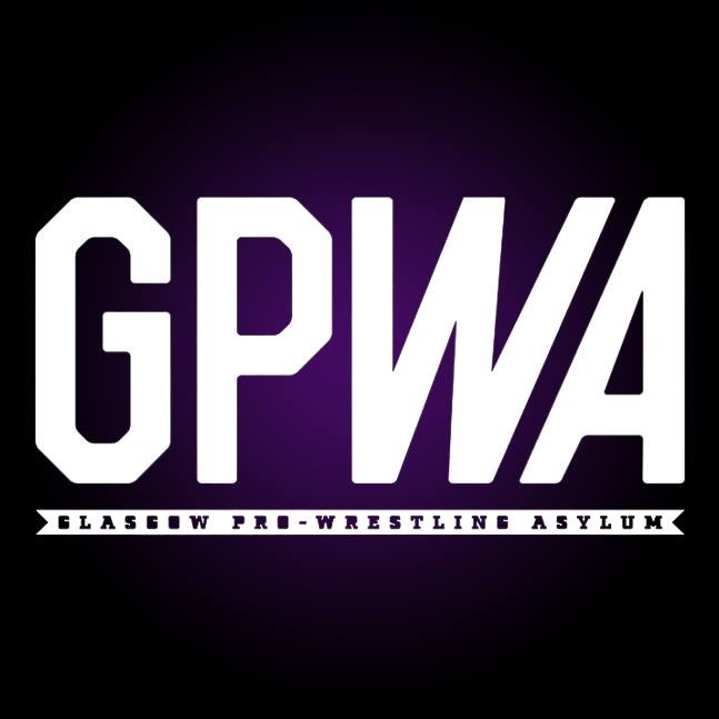 Glasgow Pro Wrestling Asylum â€˜A Night At The Asylumâ€™