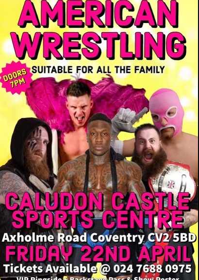AMERICAN WRESTLING - CALUDON CASTLE