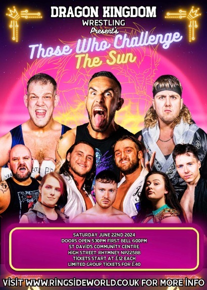 Dragon Kingdom Wrestling Presents Those Who Challenge The Sun taking place at ST.DAVIDS COMMUNITY CENTER