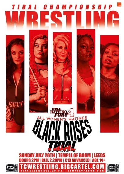 Tidal Championship Wrestling Presents Hell Hath No Fury 4 - Black Roses
