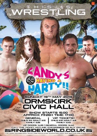 This Is Wrestling: Sandy’s Having A Party taking place at Ormskirk Civic Hall