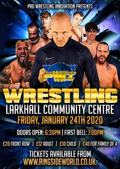 Pro Wrestling Innovation Live In Larkhall taking place at Larkhall Community Centre